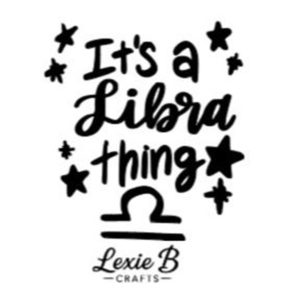 Its a Libra Thing Vinyl Decal Zodiac Quote Sticker Car Window Cup Laptop Bottle